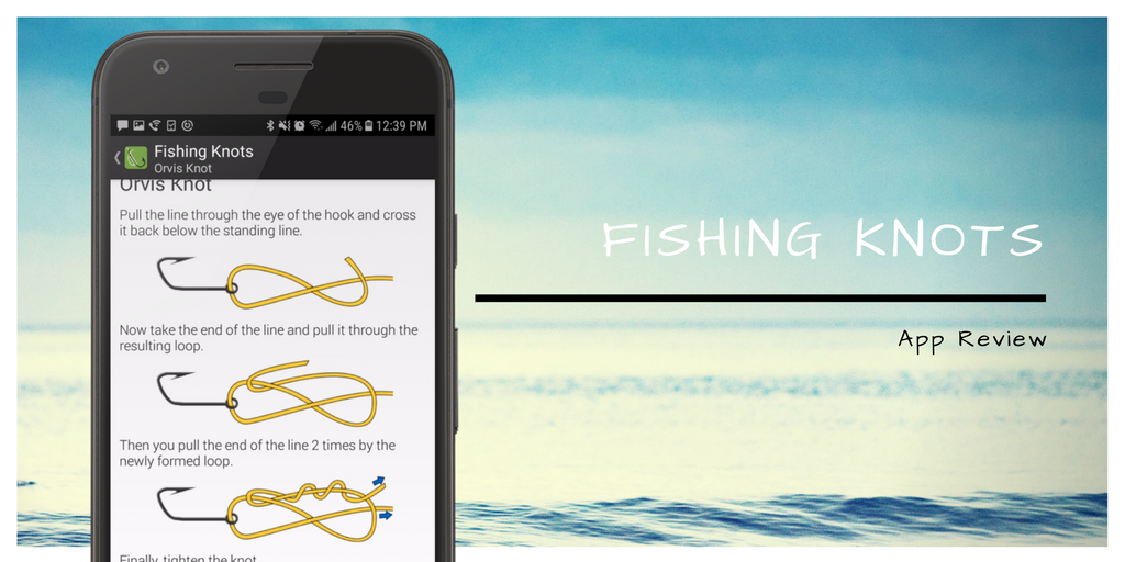 Fishing Knots App Review